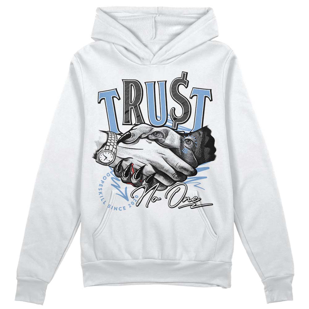 Jordan 5 Retro University Blue DopeSkill Hoodie Sweatshirt Trust No One Graphic Streetwear - White