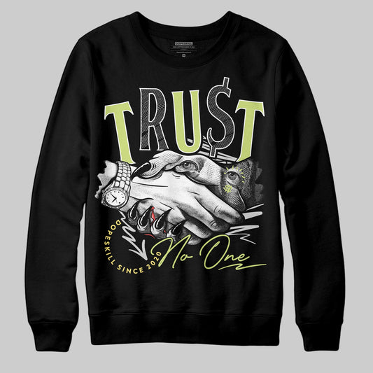 Jordan 4 GS “Light Lemon Twist” DopeSkill Sweatshirt Trust No One Graphic Streetwear - Black