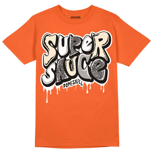 Jordan 3 Georgia Peach DopeSkill Orange T-shirt Super Sauce Graphic Streetwear