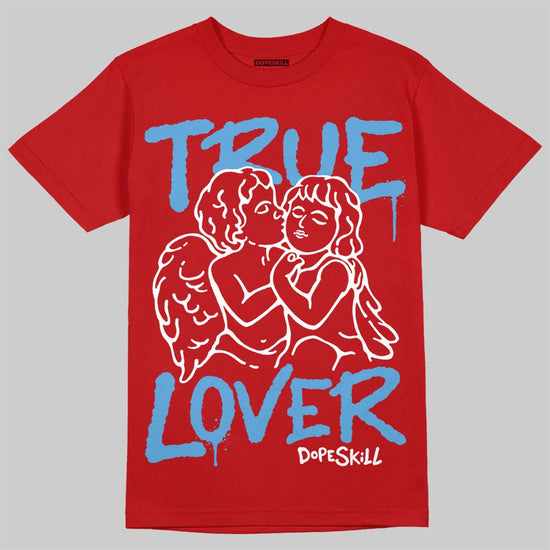Jordan 11 Retro Cherry DopeSkill T-Shirt True Lover Graphic Streetwear - White