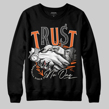 Jordan 1 Retro High OG Shattered Backboard (2025) DopeSkill Sweatshirt Trust No One Graphic Streetwear - Black