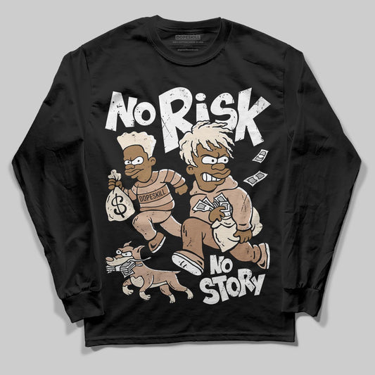 Jordan 4 Retro Cozy Girl DopeSkill Long Sleeve T-Shirt No Risk No Story Graphic Streetwear - Black