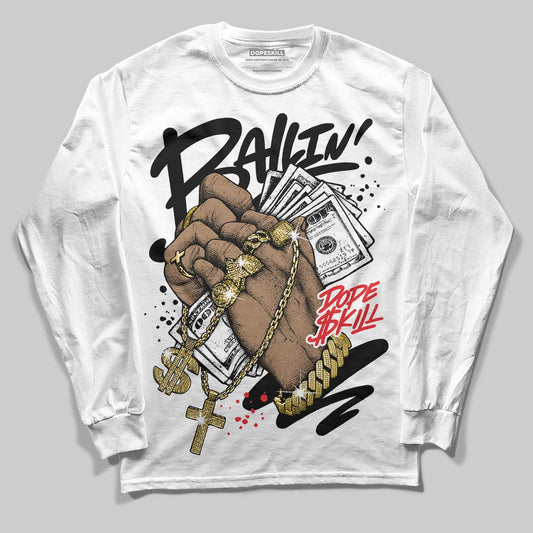 Dunk Low Panda White Black DopeSkill Long Sleeve T-Shirt Always Ballin' Graphic Streetwear - White