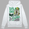 Jordan 5 “Lucky Green”  DopeSkill Hoodie Sweatshirt Real Ones Move In Silence Graphic Streetwear - White