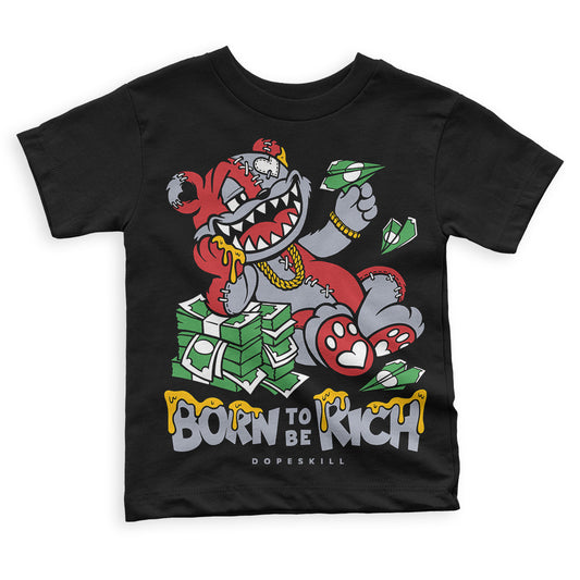 Jordan 4 “Bred Reimagined” DopeSkill Toddler Kids T-shirt Born To Be Rich Graphic Streetwear - Black