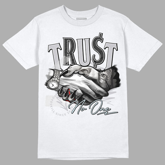 Jordan 11 Retro Low Cement Grey DopeSkill T-Shirt Trust No One Graphic Streetwear - White