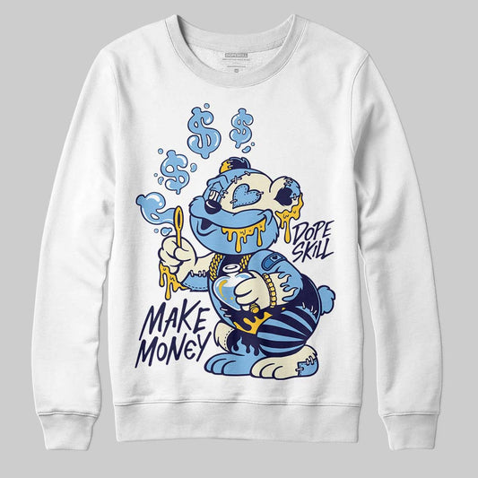 University Blue Sneakers DopeSkill Sweatshirt Make Money Graphic Streetwear - White