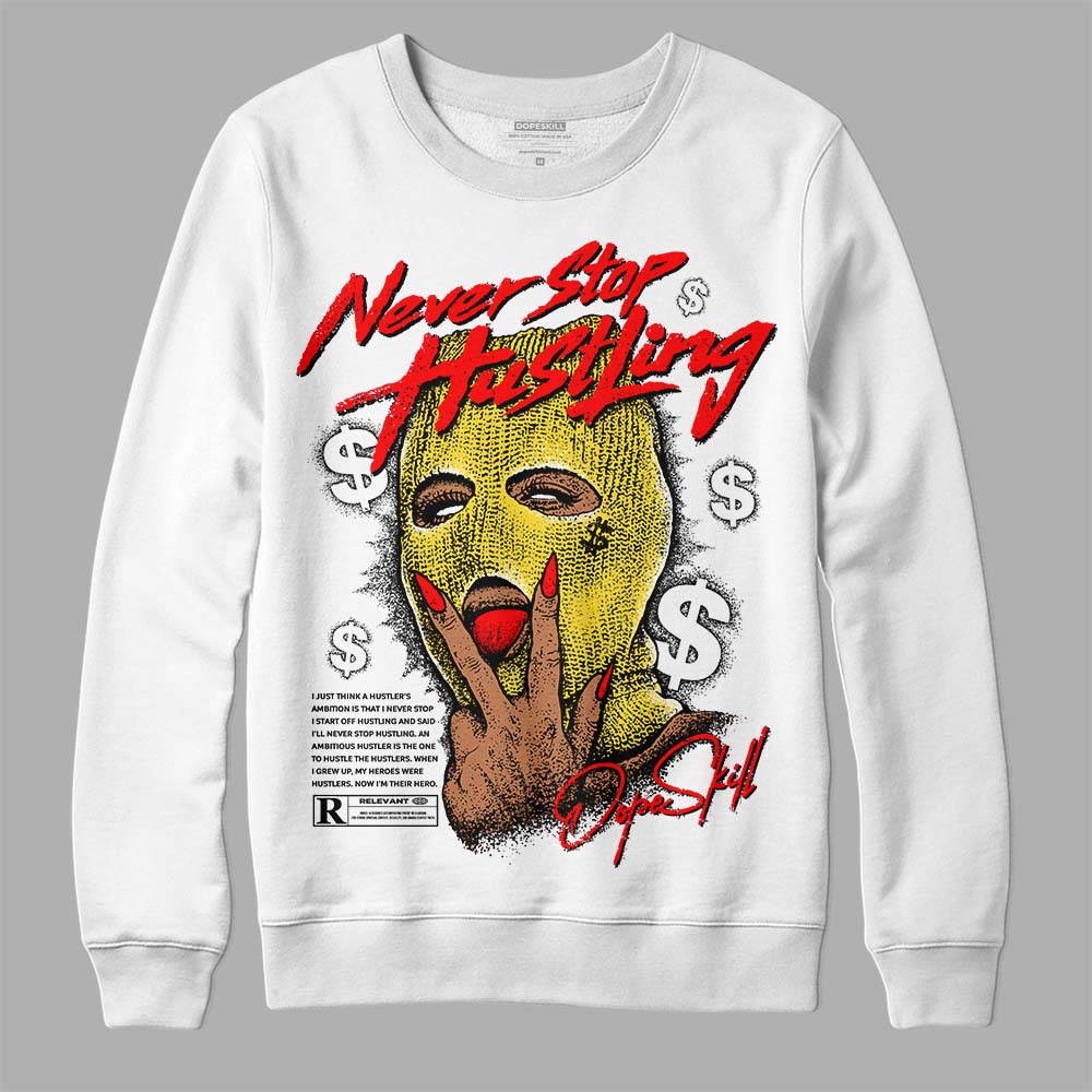 Jordan 4 Thunder DopeSkill Sweatshirt Never Stop Hustling Graphic Streetwear - White