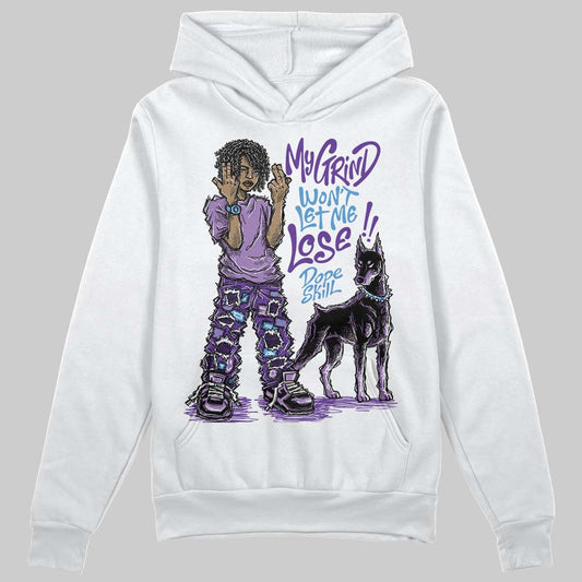 PURPLE Sneakers DopeSkill Hoodie Sweatshirt My Grind Won't Let Me Lose Graphic Streetwear - White