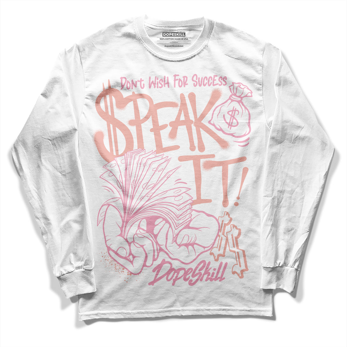 Jordan 11 Low “Legend Pink” DopeSkill Long Sleeve T-Shirt Speak It Graphic Streetwear - White