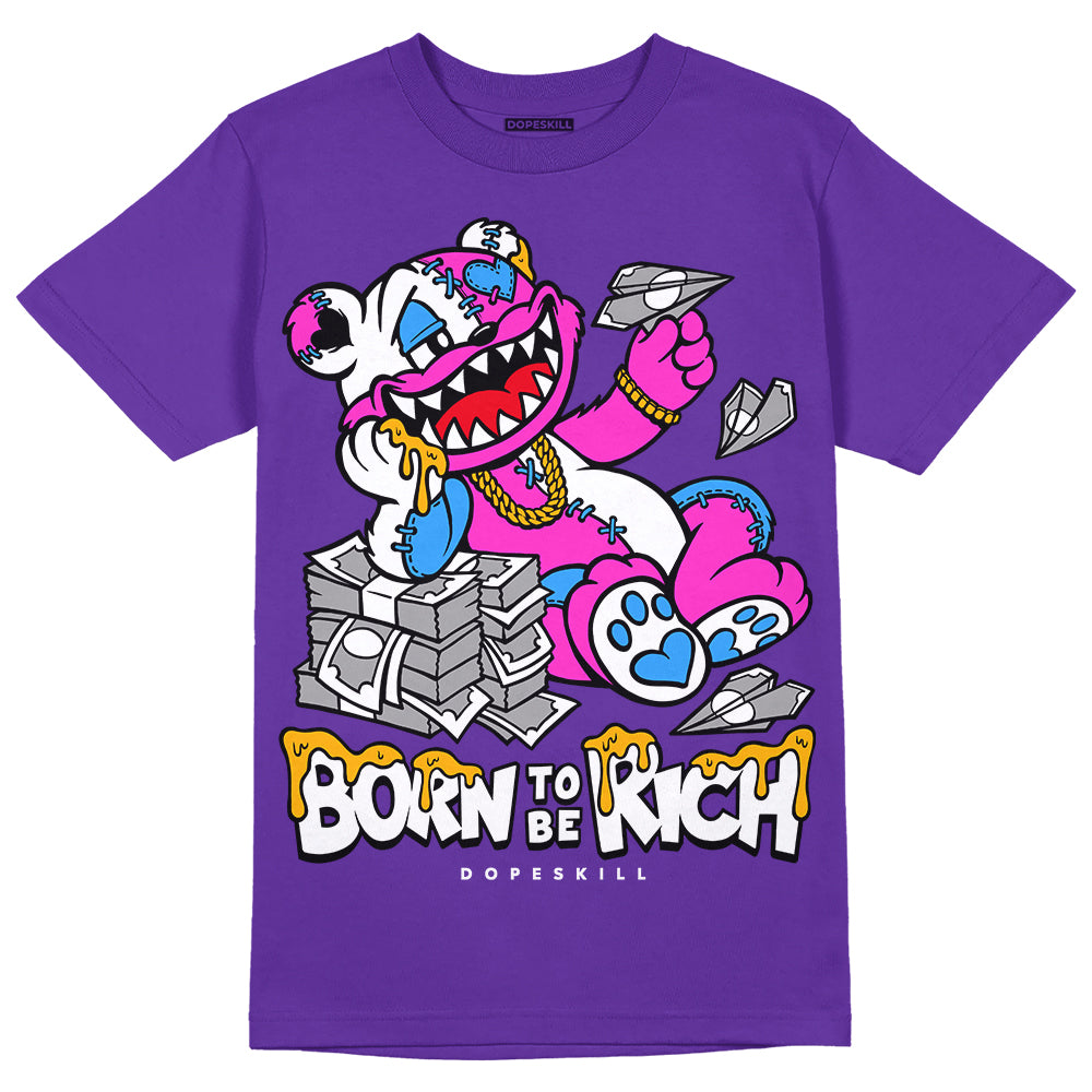 Jordan 13 Court Purple DopeSkill Purple T-shirt Born To Be Rich Graphic Streetwear
