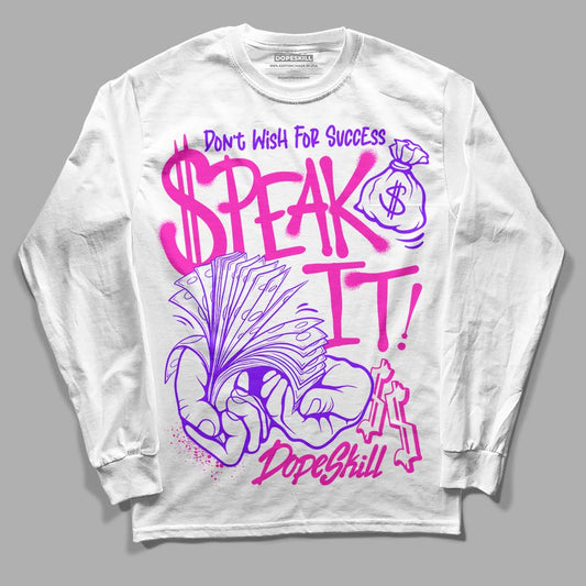 Dunk Low GS “Active Fuchsia” DopeSkill Long Sleeve T-Shirt Speak It Graphic Streetwear - White