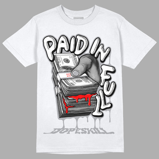Jordan 9 Retro Fire Red DopeSkill T-Shirt Paid In Full Graphic Streetwerar - White 