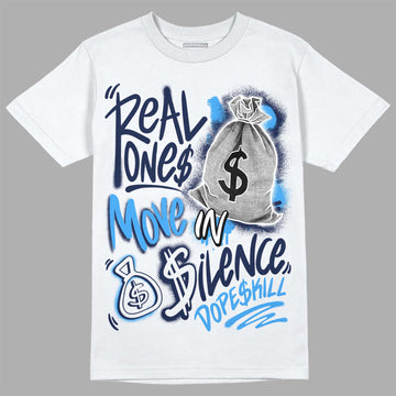 Jordan 3 "Midnight Navy" DopeSkill T-Shirt Real Ones Move In Silence Graphic Streetwear - White