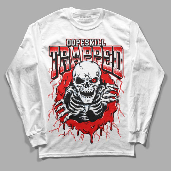 Jordan 11 Retro Cherry DopeSkill Long Sleeve T-Shirt Trapped Halloween Graphic Streetwear - White