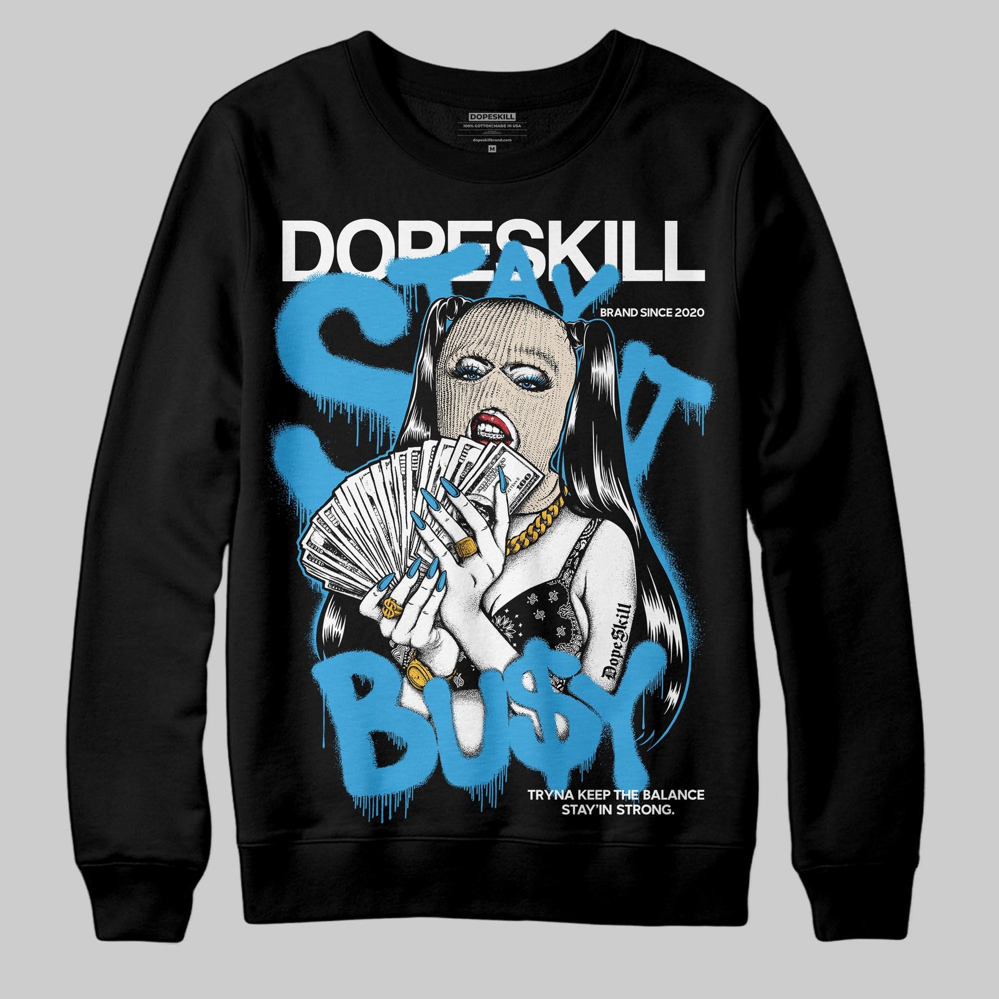 Jordan 1 High OG “UNC” Reimagined DopeSkill Sweatshirt Stay It Busy Graphic Streetwear - black