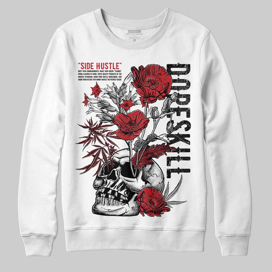 Jordan 1 High OG “Ruby” DopeSkill Sweatshirt Side Hustle Graphic Streetwear - White