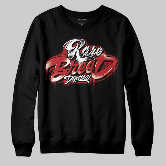 Jordan 1 Retro High OG Black Toe Reimagined DopeSkill Sweatshirt Rare Breed Type Graphic Streetwear - Black