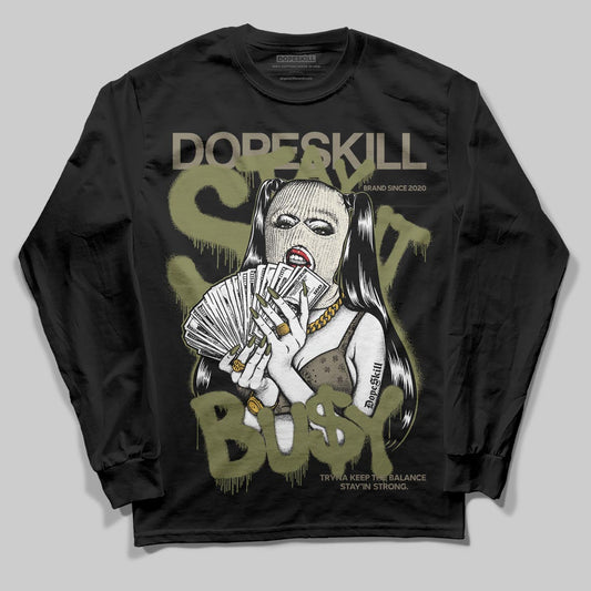 Jordan 3 “Medium Olive” aka “Family Affair” DopeSkill Long Sleeve T-Shirt Stay It Busy Graphic Streetwear - black