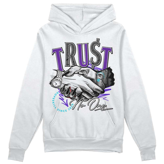 Jordan 6 "Aqua" DopeSkill Hoodie Sweatshirt Trust No One Graphic Streetwear - White