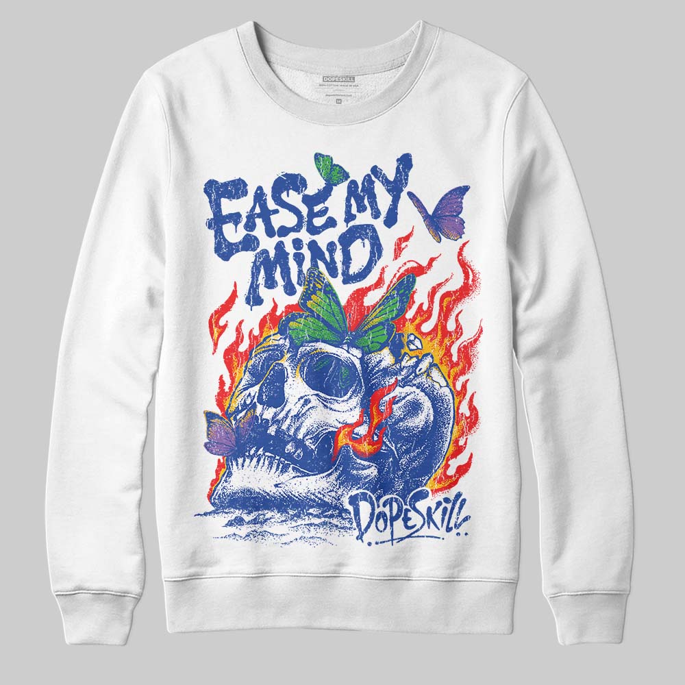 Royal Blue Sneakers DopeSkill Sweatshirt Ease My Mind Graphic Streetwear - White