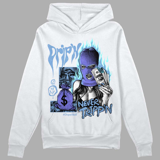 University Blue Sneakers DopeSkill Hoodie Sweatshirt Drip'n Never Tripp'n Graphic Streetwear - White