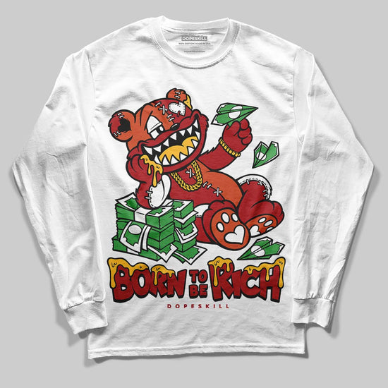 Nigel Sylvester x Air Jordan 4 ‘Brick by Brick’ DopeSkill Long Sleeve T-Shirt Born To Be Rich Graphic Streetwear - White