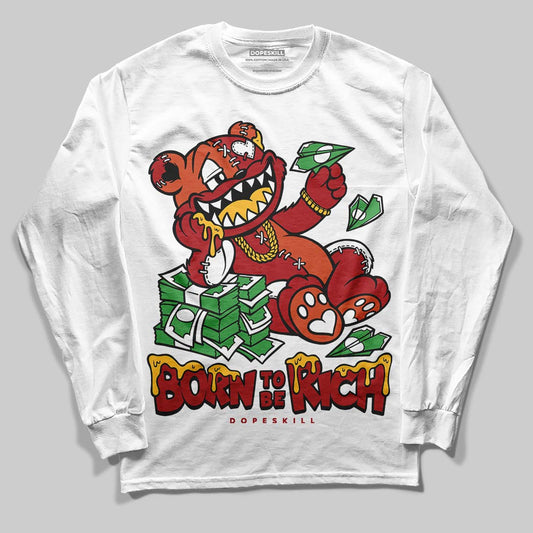 Nigel Sylvester x Air Jordan 4 ‘Brick by Brick’ DopeSkill Long Sleeve T-Shirt Born To Be Rich Graphic Streetwear - White