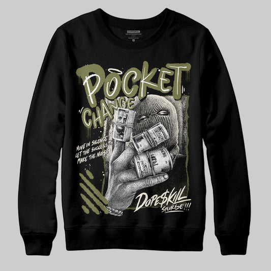 Jordan 3 “Medium Olive” aka “Family Affair” DopeSkill Sweatshirt Pocket Change Graphic Streetwear - Black