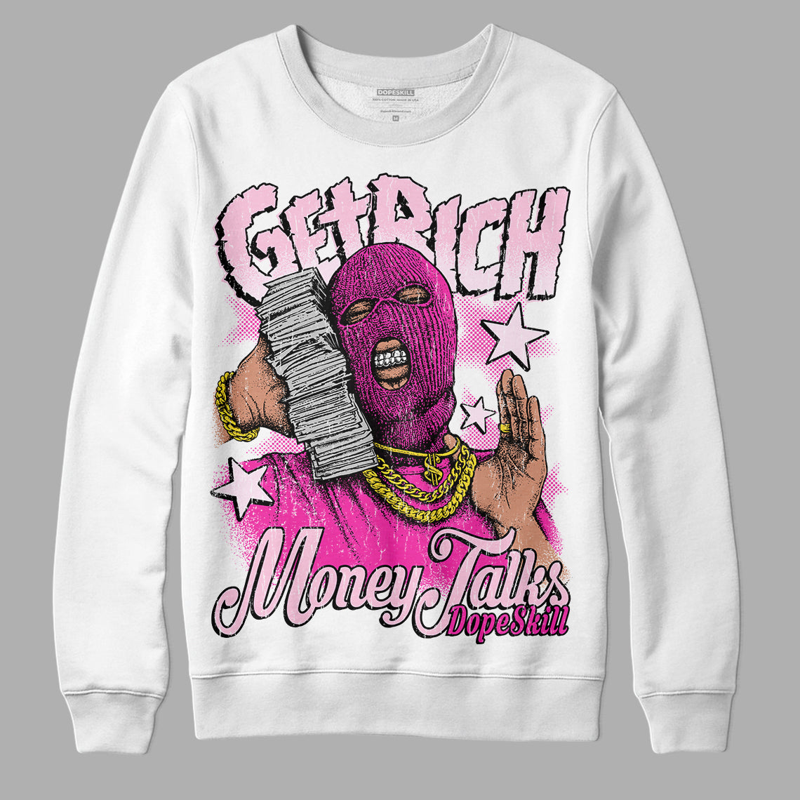 Dunk Low Triple Pink DopeSkill Sweatshirt Get Rich Graphic Streetwear - White
