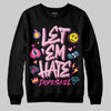 Pink Sneakers DopeSkill Sweatshirt Let 'em Hate Graphic Streetwear - Black