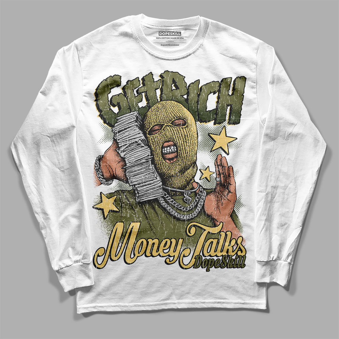 Jordan 4 Retro SE Craft Medium Olive DopeSkill Long Sleeve T-Shirt Get Rich Graphic Streetwear - White