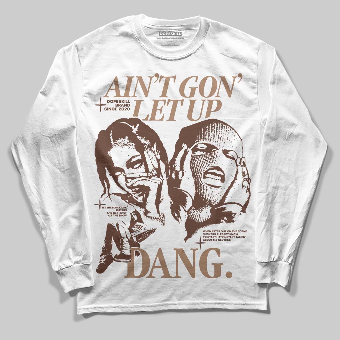 Harris Tweed x Wmns Dunk Low 'Sesame' DopeSkill Long Sleeve T-Shirt Ain't Gon' Let Up Graphic Streetwear - White