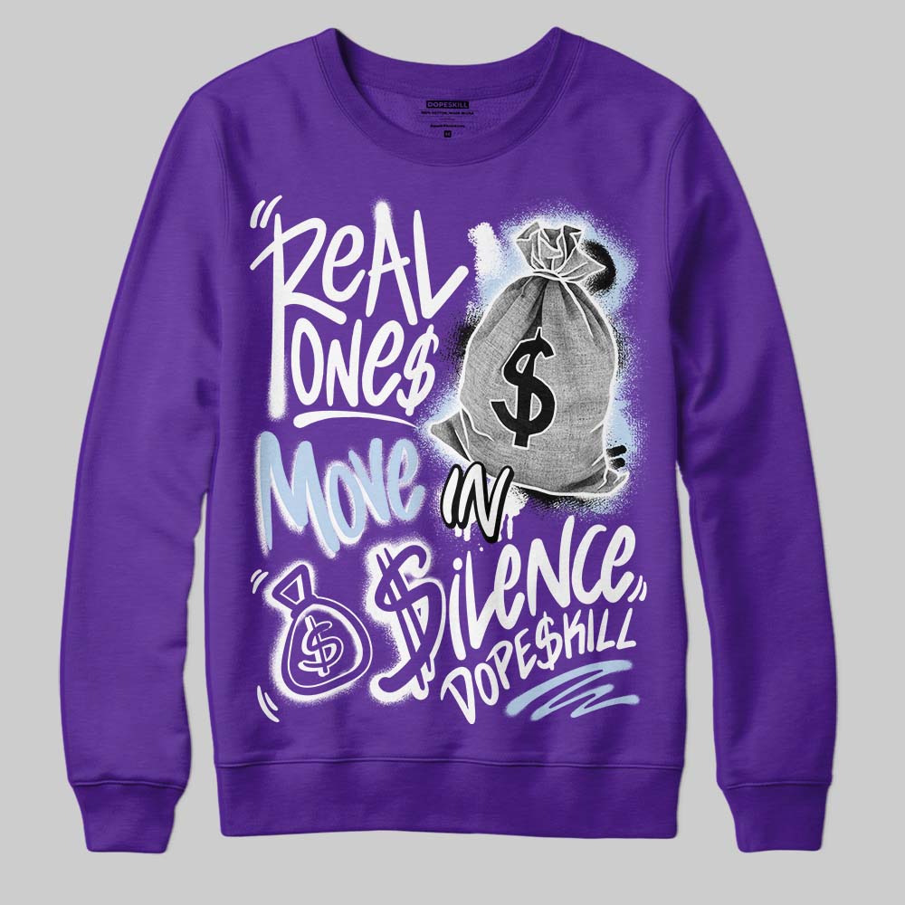 Jordan 5 OG “Grape” DopeSkill Sweatshirt Real Ones Move In Silence Graphic Streetwear - Purple