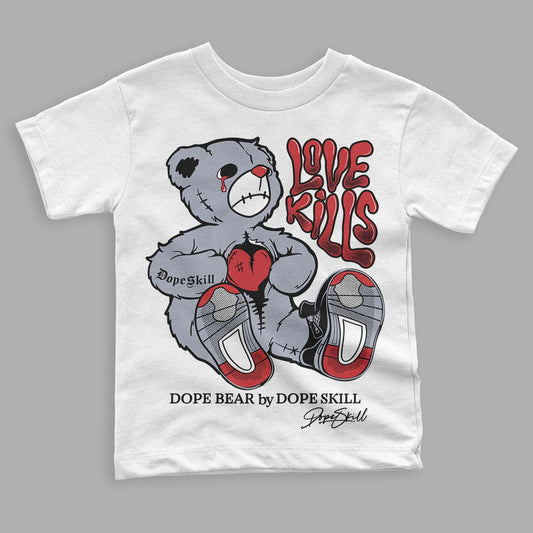 Jordan 4 “Bred Reimagined” DopeSkill Toddler Kids T-shirt Love Kills Graphic Streetwear - White 