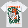Dunk Low Team Dark Green Orange DopeSkill T-Shirt Stay It Busy Graphic Streetwear - White
