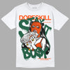 Dunk Low Team Dark Green Orange DopeSkill T-Shirt Stay It Busy Graphic Streetwear - White 