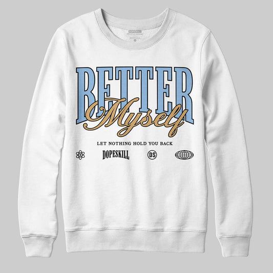 Nike Air Diamond Turf Must Be the Money DopeSkill Sweatshirt Better Myself Graphic Streetwear - White
