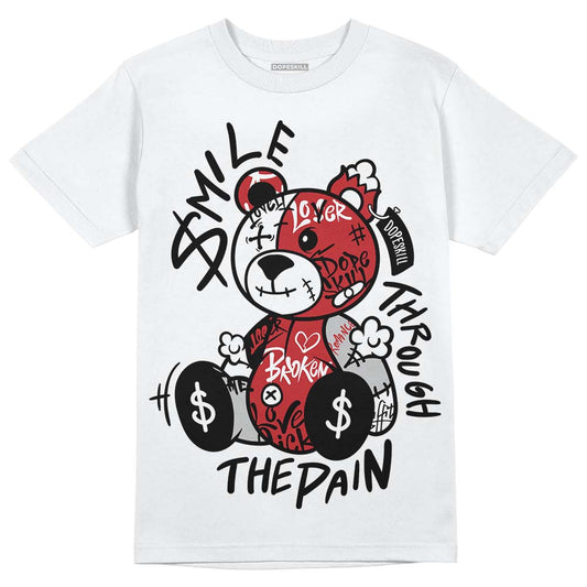 Jordan 12 “Red Taxi” DopeSkill T-Shirt Smile Through The Pain Graphic Streetwear - White