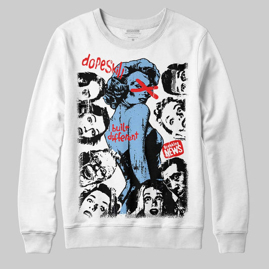 Jordan 6 University Blue DopeSkill Sweatshirt Built Different Graphic Streetwear - White