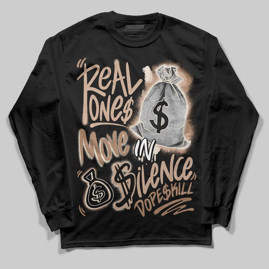 Jordan 4 Retro Cozy Girl DopeSkill Long Sleeve T-Shirt Real Ones Move In Silence Graphic Streetwear - black