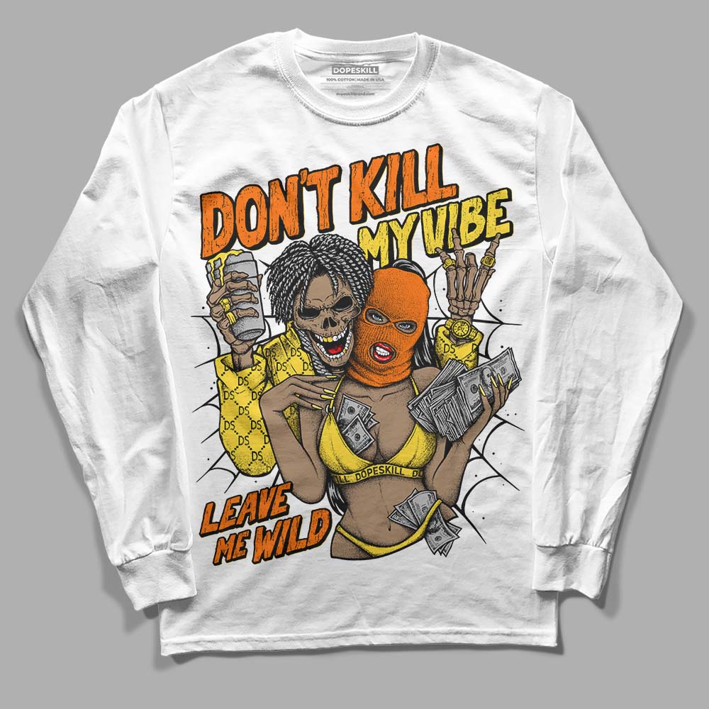 Jordan 4 Thunder DopeSkill Long Sleeve T-Shirt Don't Kill My Vibe Graphic Streetwear - White