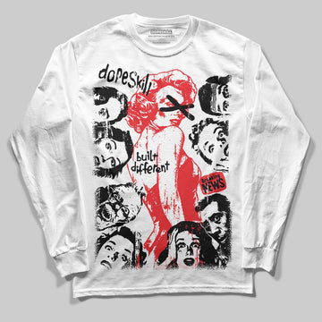 Jordan 11 Retro Cherry DopeSkill Long Sleeve T-Shirt Built Different Graphic Streetwear - White