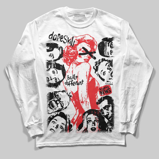 Jordan 11 Retro Cherry DopeSkill Long Sleeve T-Shirt Built Different Graphic Streetwear - White