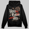 Jordan 4 Retro Cozy Girl DopeSkill Hoodie Sweatshirt You’re Lost Without Me Graphic Streetwear - Black