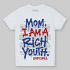 Jordan 4 “Rare Air” DopeSkill Toddler Kids T-shirt Mom, I Am A Rich Youth Graphic Streetwear - White