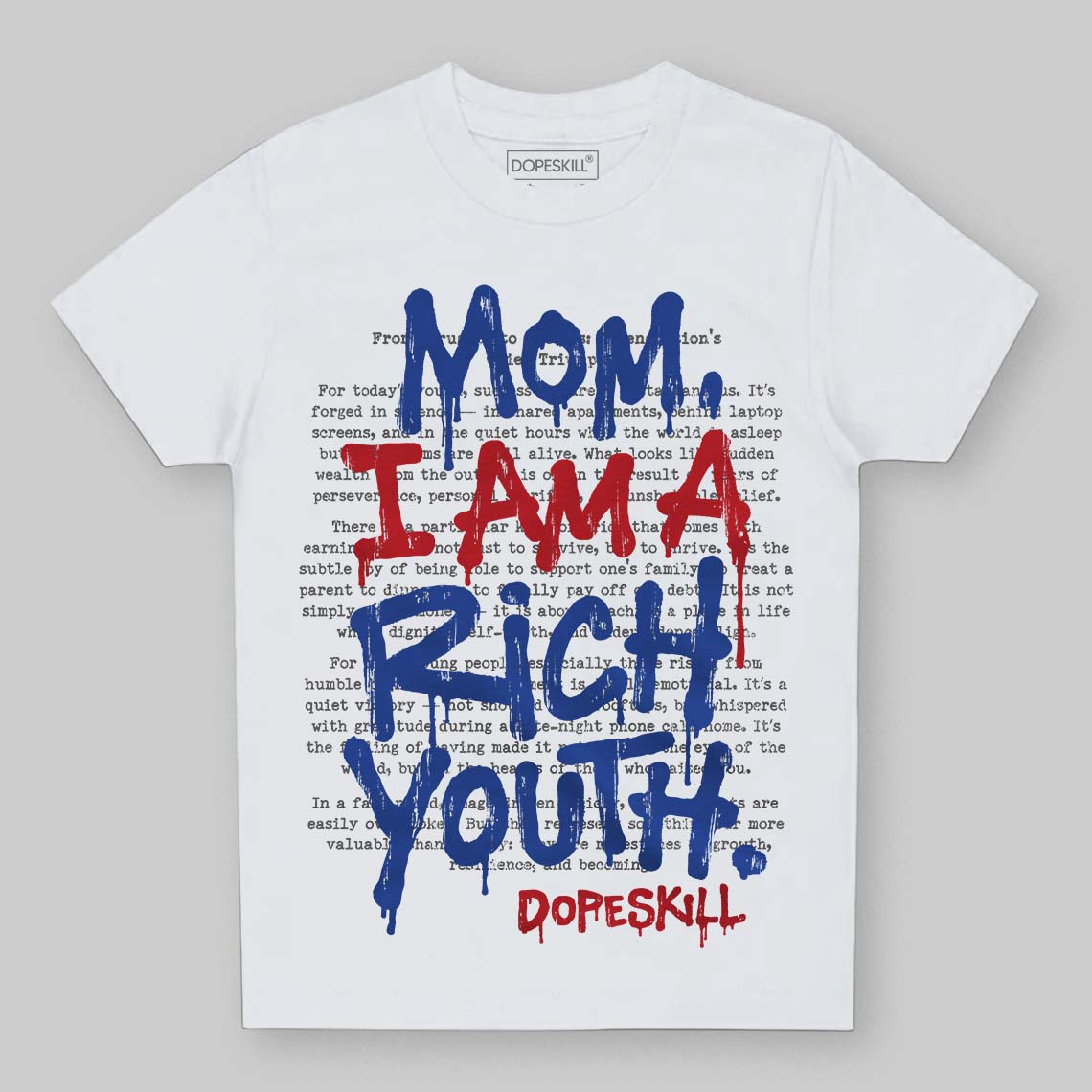 Jordan 4 “Rare Air” DopeSkill Toddler Kids T-shirt Mom, I Am A Rich Youth Graphic Streetwear - White