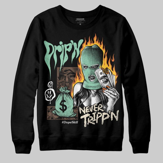 SB Dunk Low Rodeo Tourmaline DopeSkill Sweatshirt Drip'n Never Tripp'n Graphic Streetwear - Black