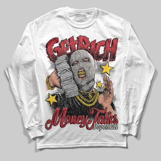 Nigel Sylvester x Jordan 1 Low OG “Nitro” DopeSkill Long Sleeve T-Shirt Get Rich Graphic Streetwear - White