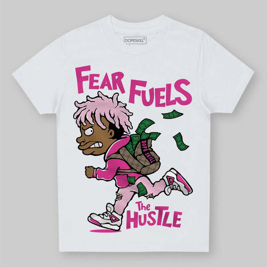Pink Sneakers DopeSkill Toddler Kids T-shirt Fear Fuels The Hustle Graphic Streetwear - White